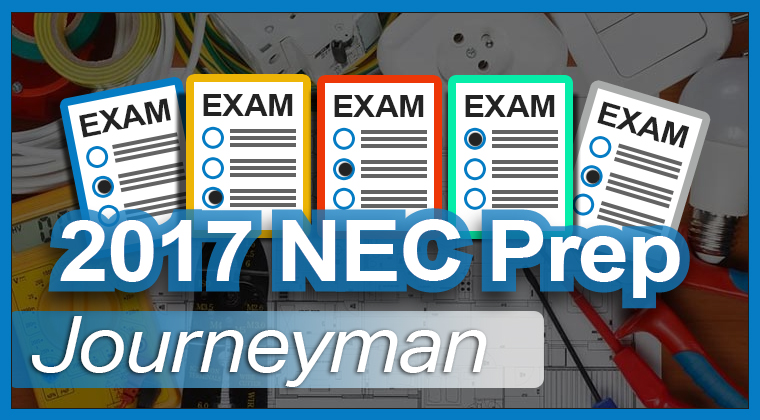 2017 Journeyman practice electrical exams